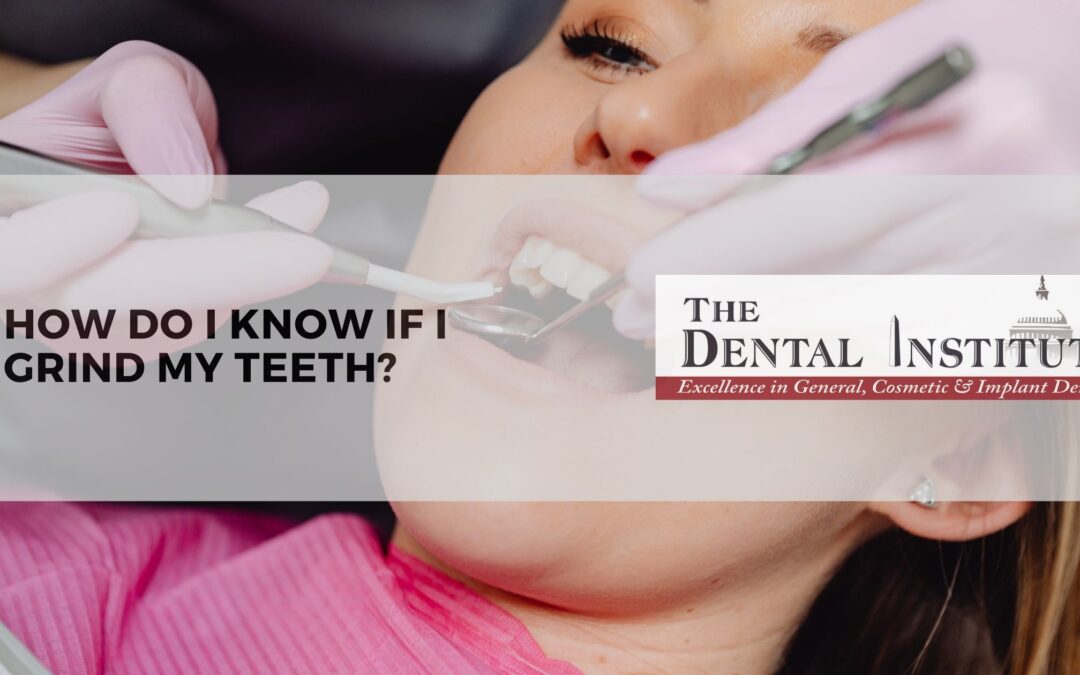 How do I know if I grind my teeth?